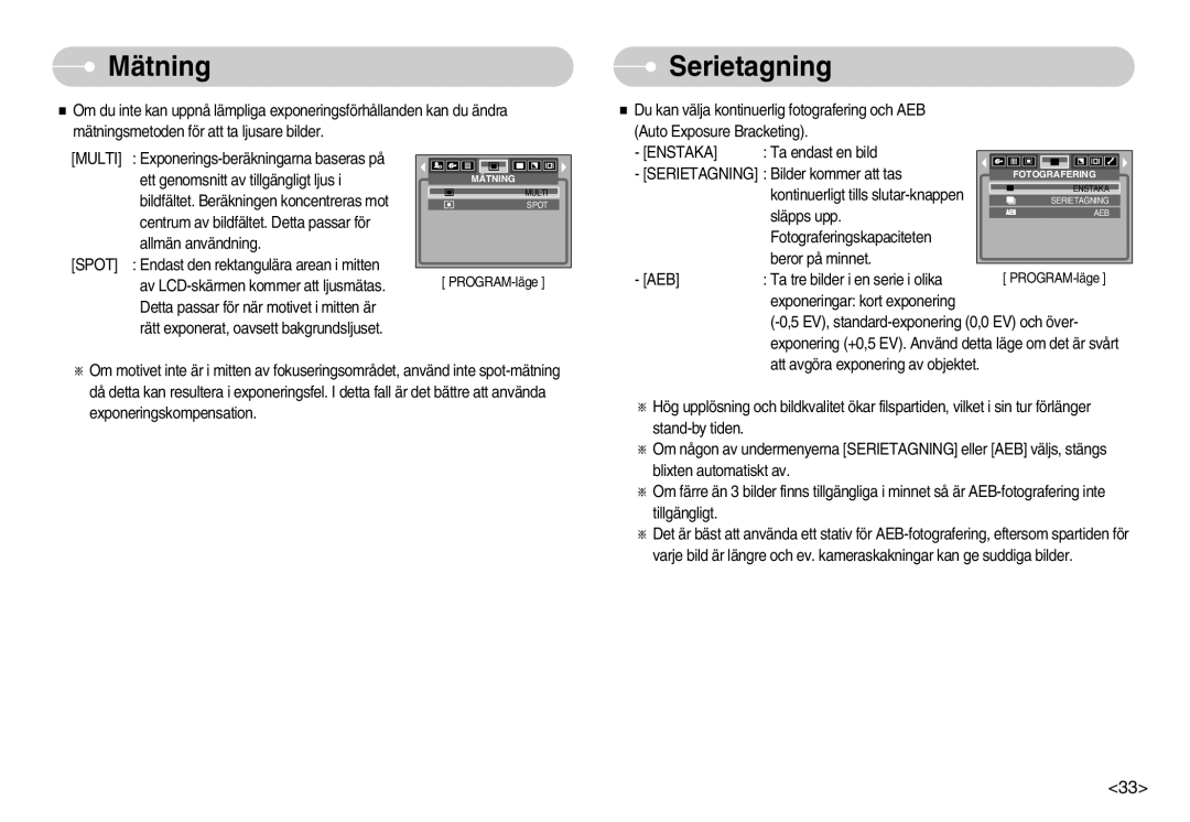 Samsung EC-S600ZBBA/DE, EC-S500ZPBA/E2 manual Mätning, Serietagning 