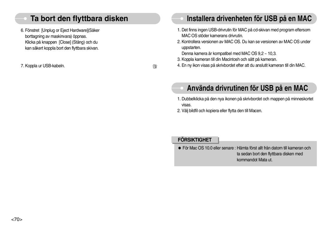 Samsung EC-S500ZPBA/E2, EC-S600ZBBA/DE manual Installera drivenheten för USB på en MAC 