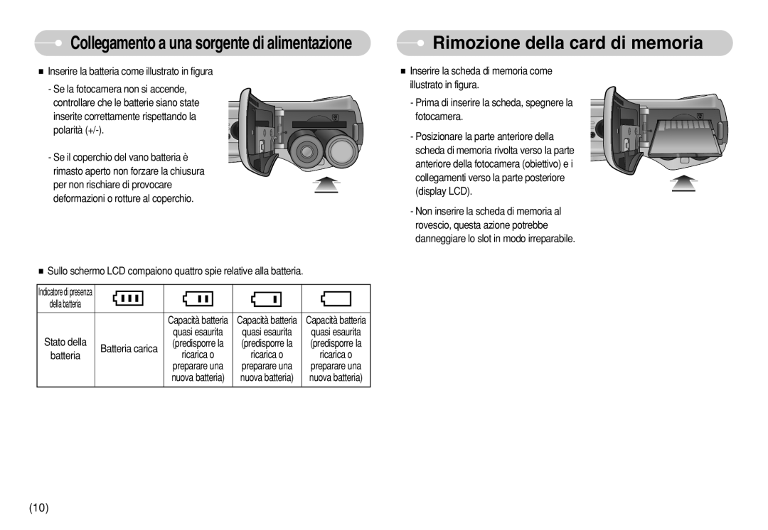 Samsung EC-S730ZBBA/E1, EC-S750ZBDA/E3 Rimozione della card di memoria, Inserire la batteria come illustrato in figura 