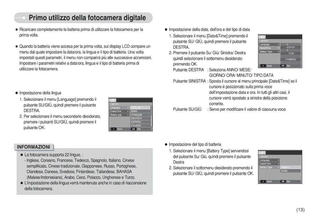 Samsung EC-S630ZBFB/E2, EC-S750ZBDA/E3, EC-S730ZBDA/DE, EC-S630ZPBB/E2 manual Primo utilizzo della fotocamera digitale, Destra 