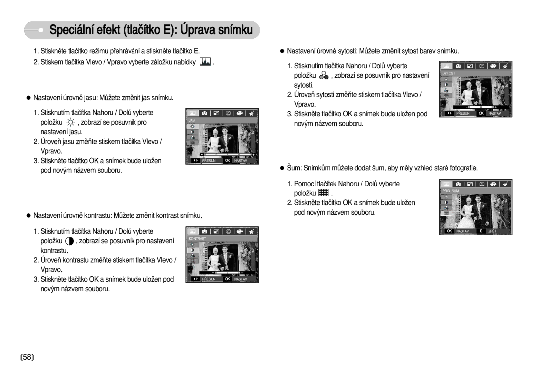 Samsung EC-S630ZRDA/E3 manual Speciální efekt tlaãítko E Úprava snímku, Stisknutím tlaãítka Nahoru / DolÛ vyberte, PoloÏku 