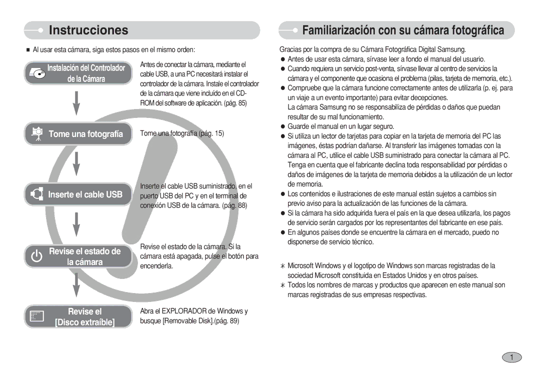 Samsung EC-S730ZBDA/DE Instrucciones, Al usar esta cámara, siga estos pasos en el mismo orden, Tome una fotografía pág 