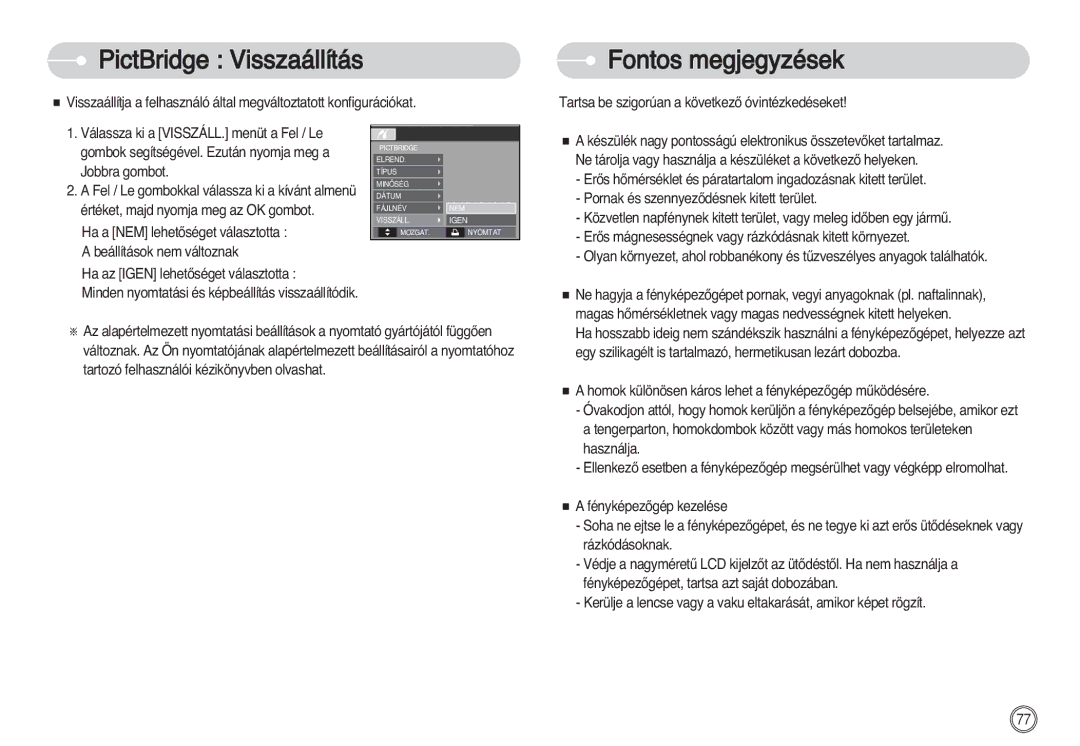 Samsung EC-S750ZSDA/E3, EC-S750ZRBB/E1 PictBridge Visszaállítás, Fontos megjegyzések, Ha az Igen lehetŒséget választotta 