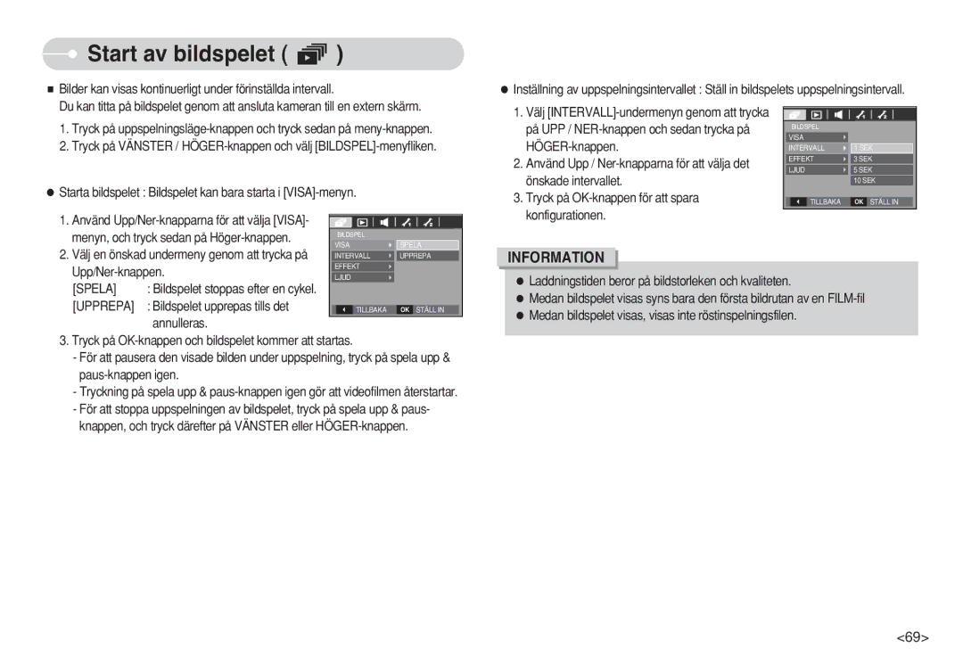 Samsung EC-S750ZSBB/E2, EC-S750ZBDA/E3 Start av bildspelet, Bilder kan visas kontinuerligt under förinställda intervall 