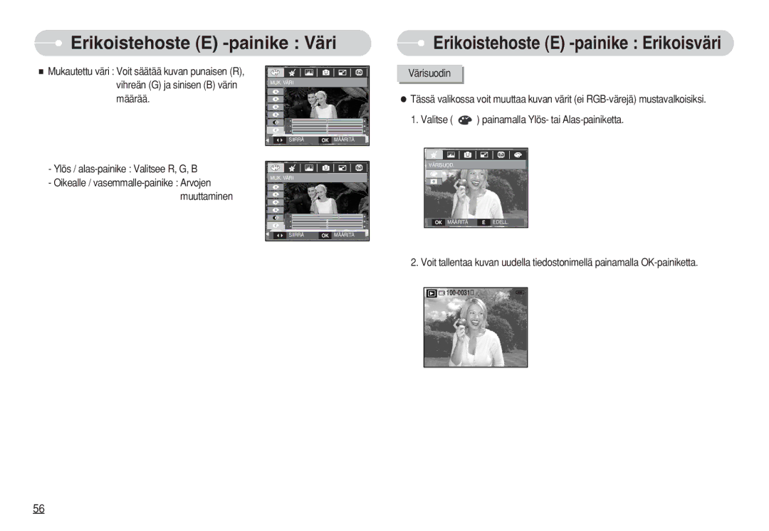 Samsung EC-S630ZEBA/E2, EC-S750ZSBB/E2 Ylös / alas-painike Valitsee R, G, B, Valitse painamalla Ylös- tai Alas-painiketta 