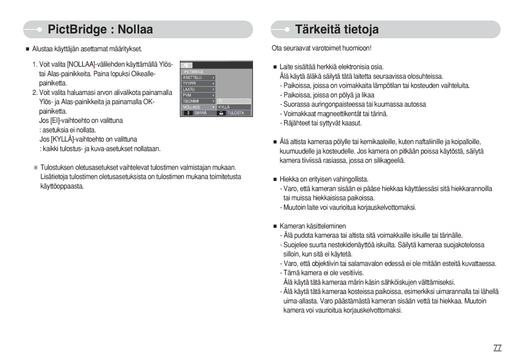 Samsung EC-S630ZSHA/E3, EC-S750ZSBB/E2 manual PictBridge Nollaa, Tärkeitä tietoja, Jos KYLLÄ-vaihtoehto on valittuna 