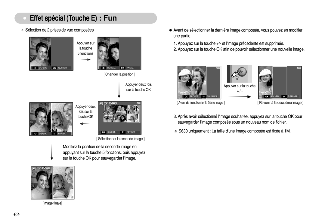 Samsung EC-S630ZRBB/E1 manual Effet spécial Touche E Fun, Changer la position, Appuyer deux fois, sur la touche OK 