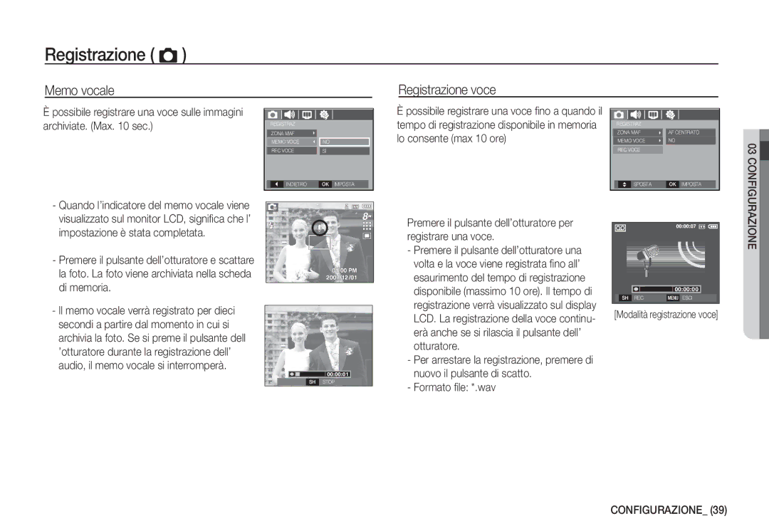 Samsung EC-S760ZUBB/E1 Memo vocale, Registrazione voce, Archiviate. Max sec, Lo consente max 10 ore, Formato ﬁle *.wav 