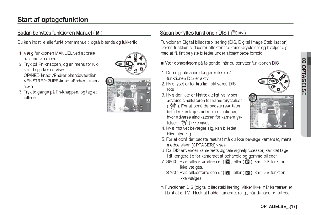 Samsung EC-S860ZSDA/E3 manual Sådan benyttes funktionen Manuel ¸, Vær opmærksom på følgende, når du benytter funktionen DIS 