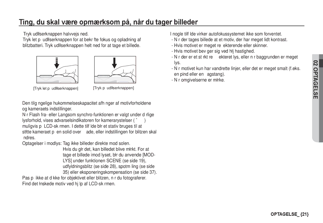 Samsung EC-S760ZSBA/E2 manual Ting, du skal være opmærksom på, når du tager billeder, Tryk udløserknappen halvvejs ned 