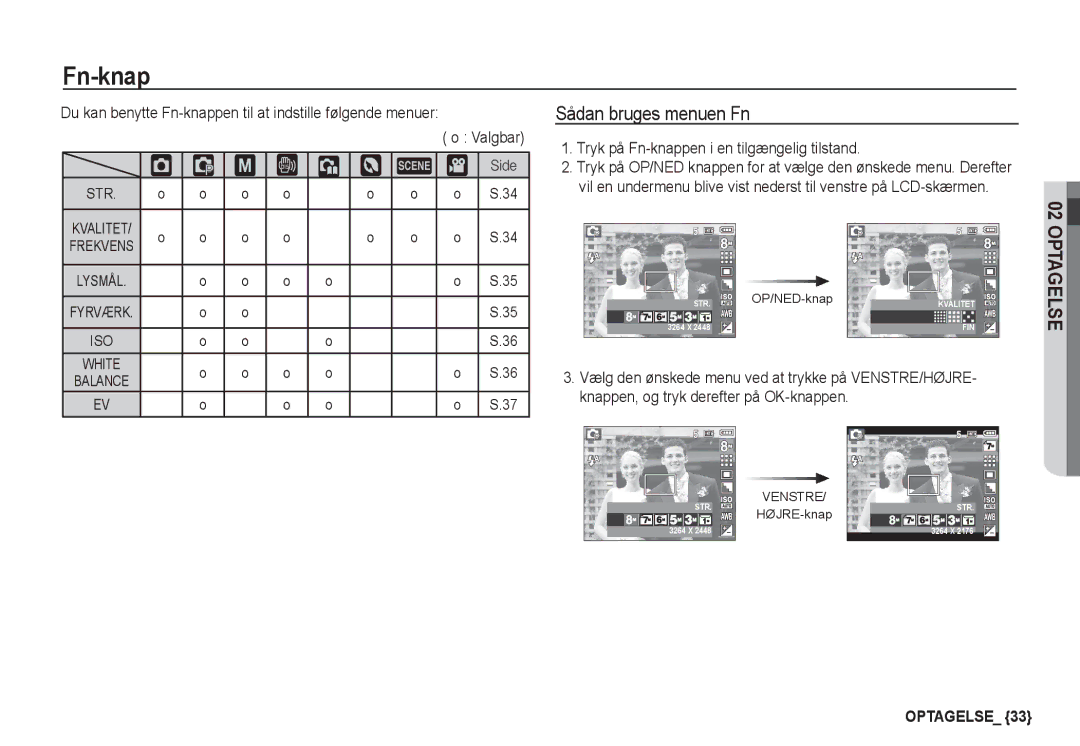 Samsung EC-S760ZPDA/E3 manual ‰ ÿ, Sådan bruges menuen Fn, Tryk på Fn-knappen i en tilgængelig tilstand, ³ † Side 