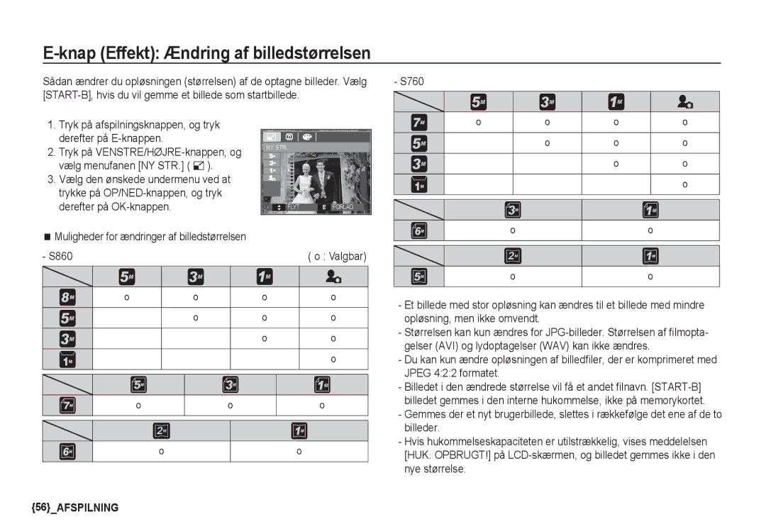 Samsung EC-S760ZBDA/E3, EC-S760ZPDA/E3, EC-S860ZSDA/E3, EC-S860ZPDA/E3 manual Knap Effekt Ændring af billedstørrelsen 