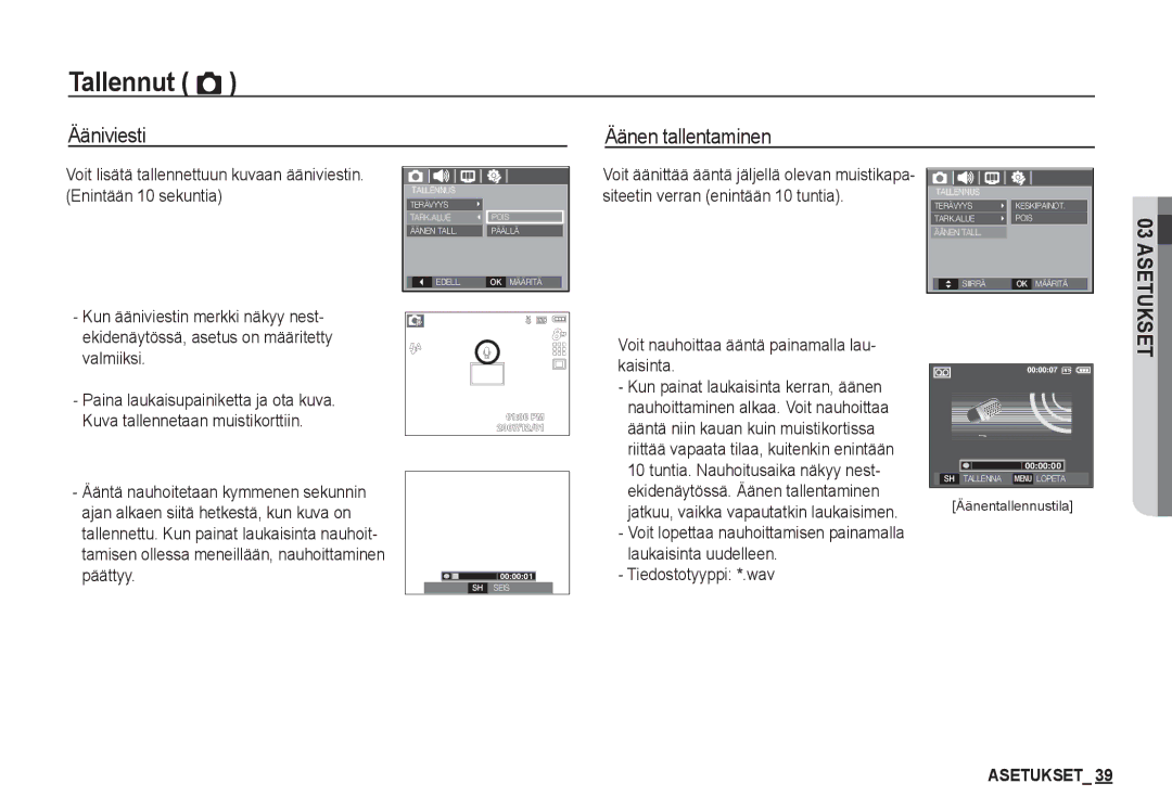 Samsung EC-S760ZBDA/E3 manual Ääniviesti Äänen tallentaminen, Siteetin verran enintään 10 tuntia, Tiedostotyyppi *.wav 