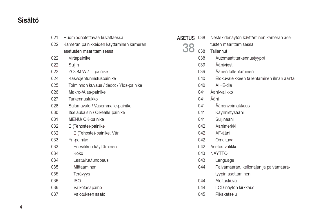 Samsung EC-S760ZSBA/E2 Huomioonotettavaa kuvattaessa, Virtapainike 038 Automaattitarkennustyyppi, Suljin 039 Ääniviesti 