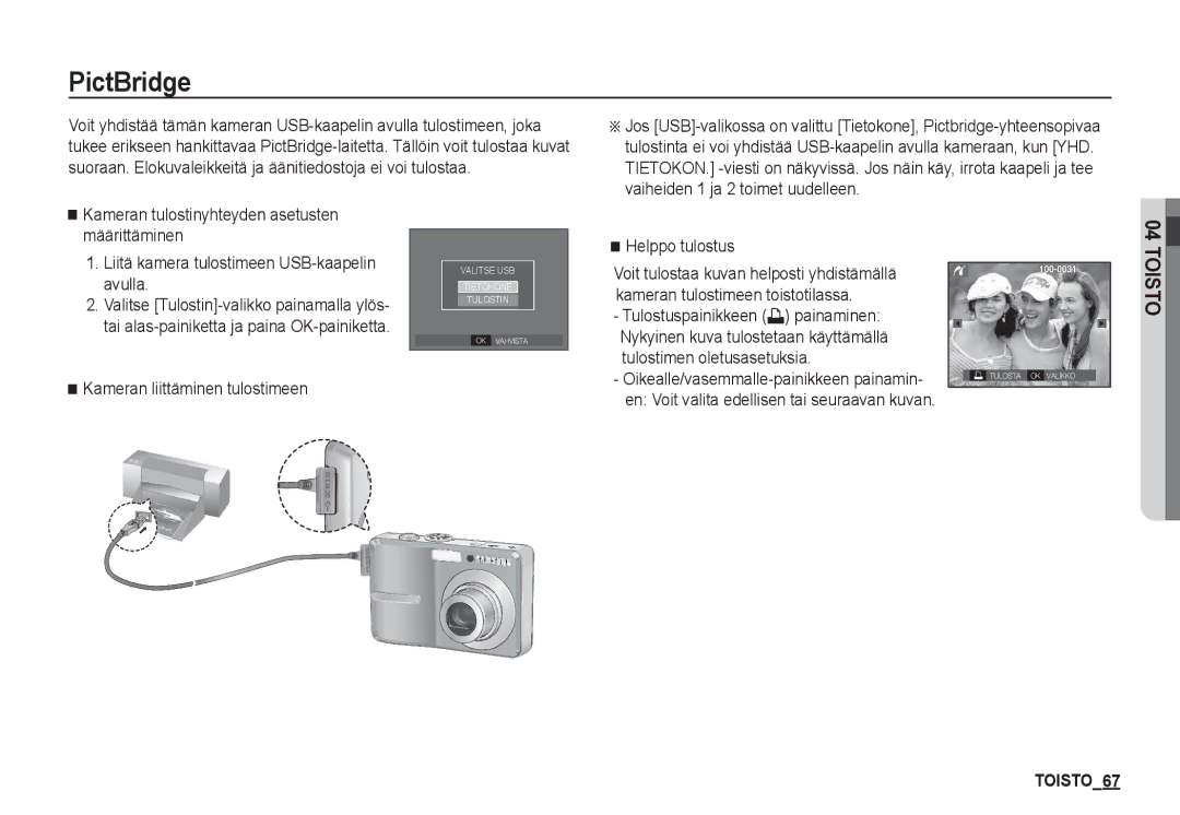 Samsung EC-S760ZPDA/E3, EC-S860ZSDA/E3, EC-S860ZPDA/E3 manual PictBridge, Kameran liittäminen tulostimeen, Helppo tulostus 