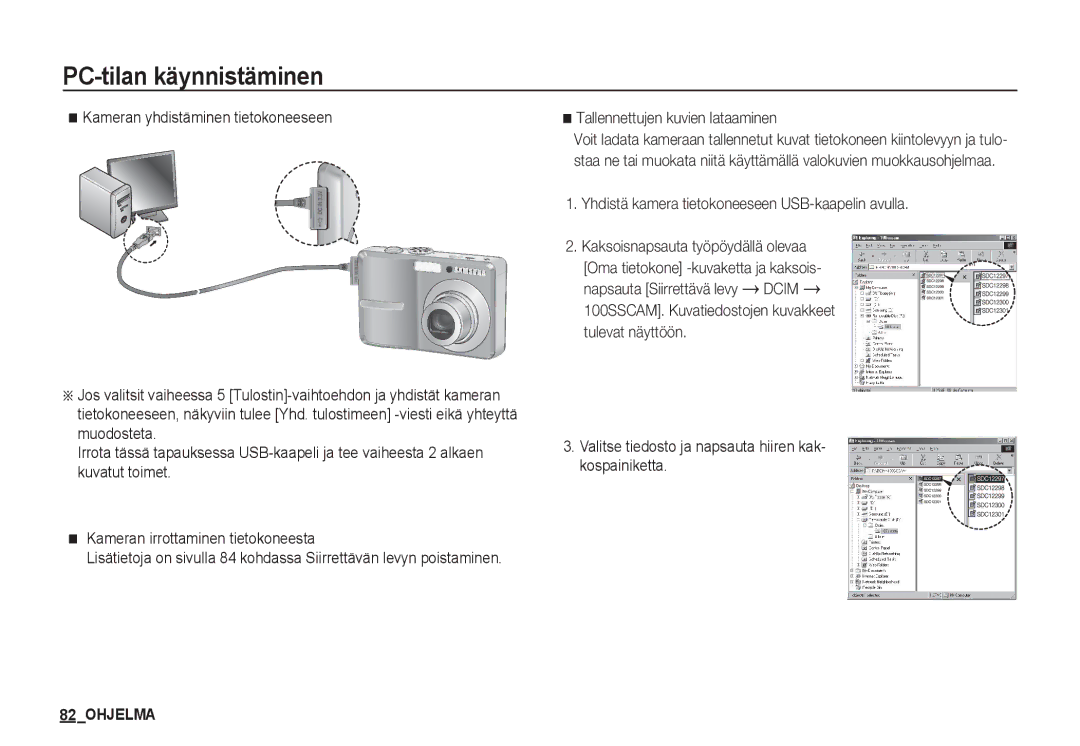 Samsung EC-S760ZBBA/E2, EC-S760ZPDA/E3 Tallennettujen kuvien lataaminen, Yhdistä kamera tietokoneeseen USB-kaapelin avulla 