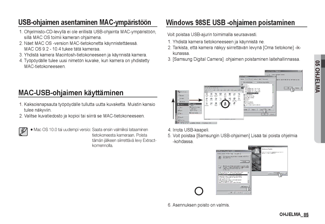 Samsung EC-S860ZSDA/E3 manual MAC-USB-ohjaimen käyttäminen, Yhdistä kamera Macintosh-tietokoneeseen ja käynnistä kamera 