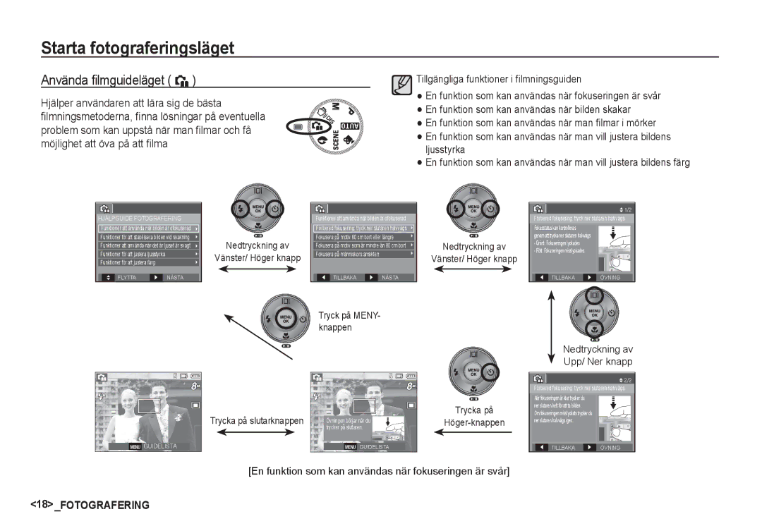 Samsung EC-S860ZPDA/E3, EC-S760ZPDA/E3 Använda ﬁlmguideläget `, Hjälper användaren att lära sig de bästa, Nedtryckning av 