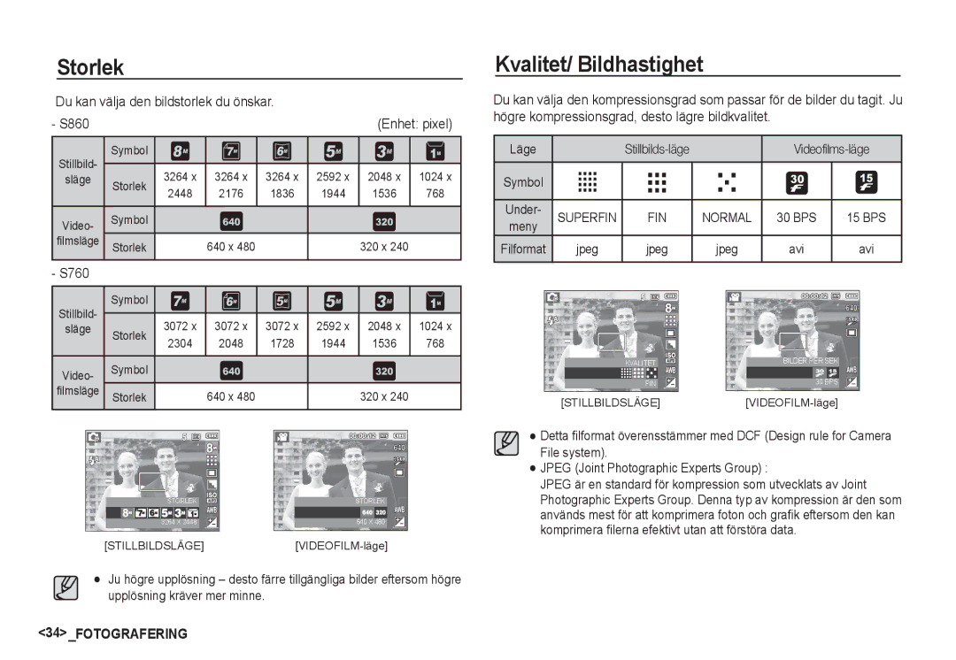 Samsung EC-S860ZSDA/E3, EC-S760ZPDA/E3 manual Storlek, Kvalitet/ Bildhastighet, Du kan välja den bildstorlek du önskar S860 