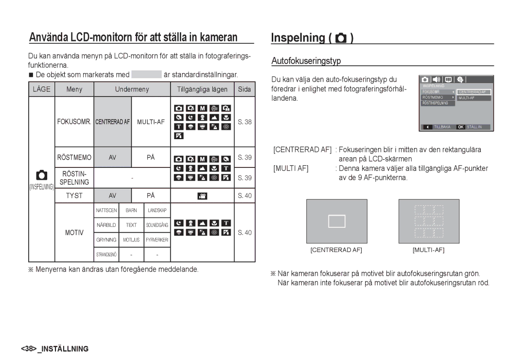 Samsung EC-S760ZSBA/E2 manual Inspelning Ò, Autofokuseringstyp, Menyerna kan ändras utan föregående meddelande, Landena 