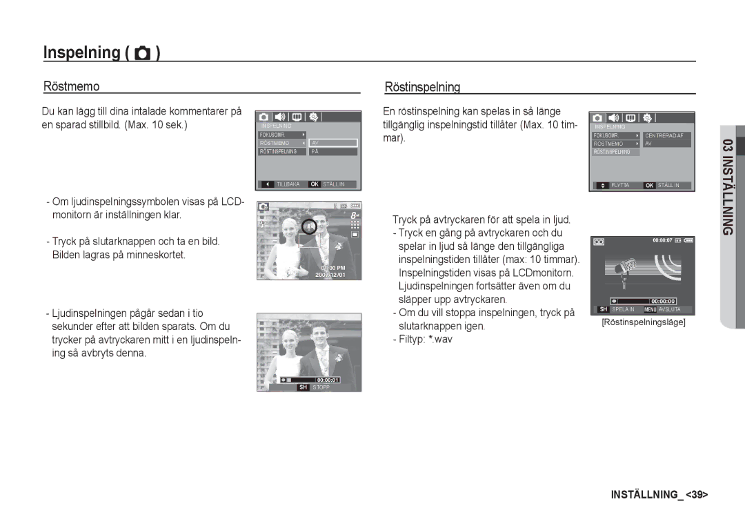 Samsung EC-S760ZBDA/E3, EC-S760ZPDA/E3, EC-S860ZSDA/E3 Röstmemo Röstinspelning, Tryck på avtryckaren för att spela in ljud 