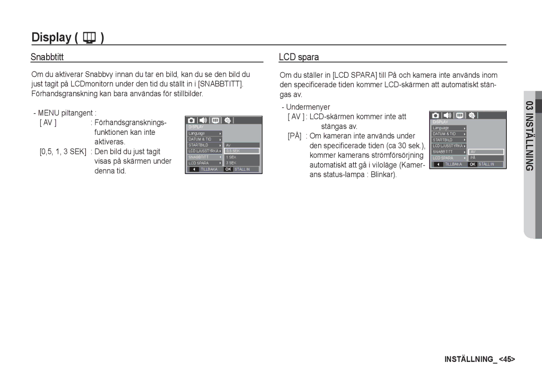 Samsung EC-S760ZUBA/E2, EC-S760ZPDA/E3 manual Snabbtitt, LCD spara, Undermenyer AV LCD-skärmen kommer inte att stängas av 