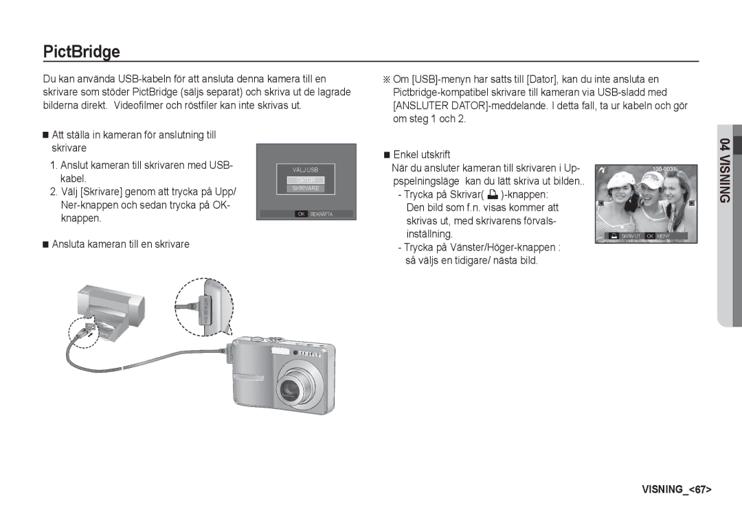 Samsung EC-S760ZPDA/E3, EC-S860ZSDA/E3, EC-S860ZPDA/E3, EC-S860ZBDA/E3, EC-S760ZUDA/E3 manual PictBridge, Enkel utskrift 