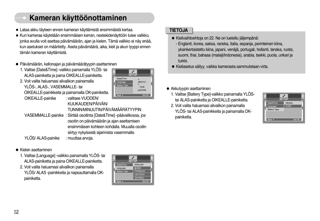 Samsung EC-S800ZBBA/E2 manual Kameran käyttöönottaminen, Kuukauden/Päivän Tunnin/Minuutin/Päivämäärätyypin 