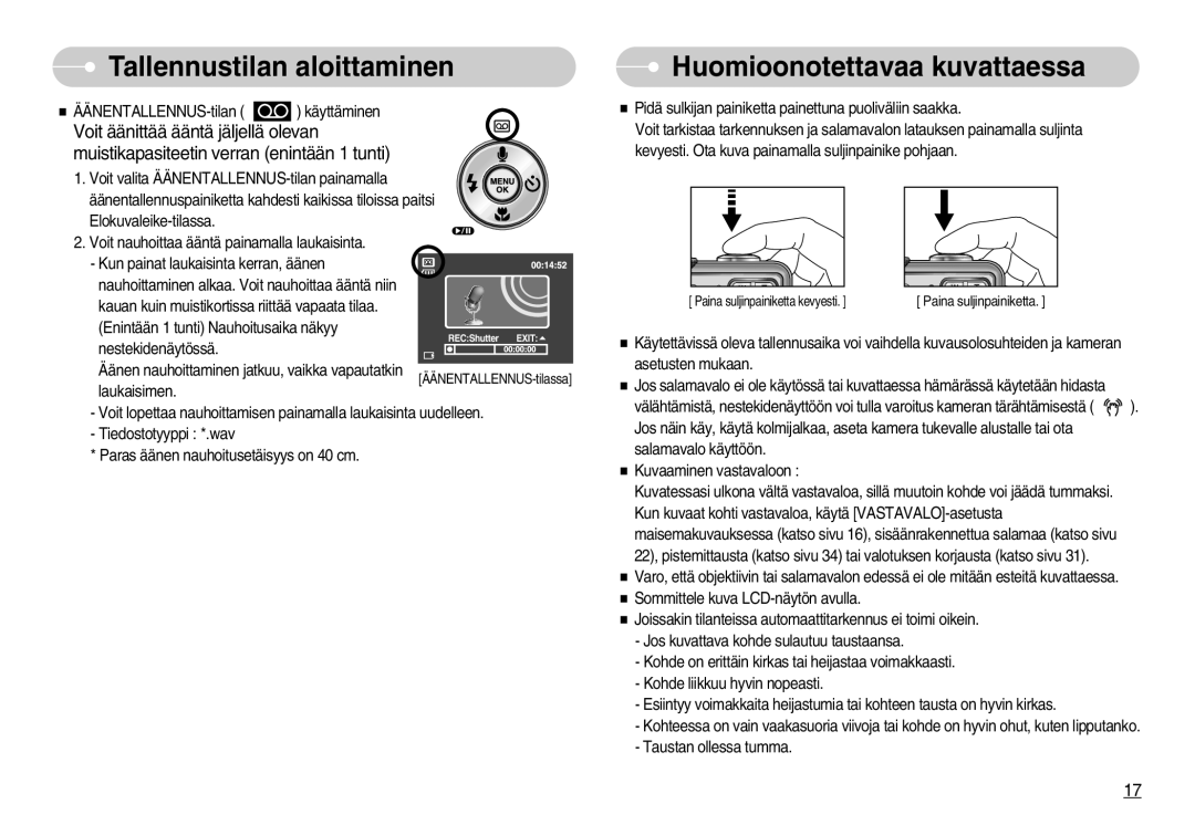 Samsung EC-S800ZBBA/E2 manual Huomioonotettavaa kuvattaessa 