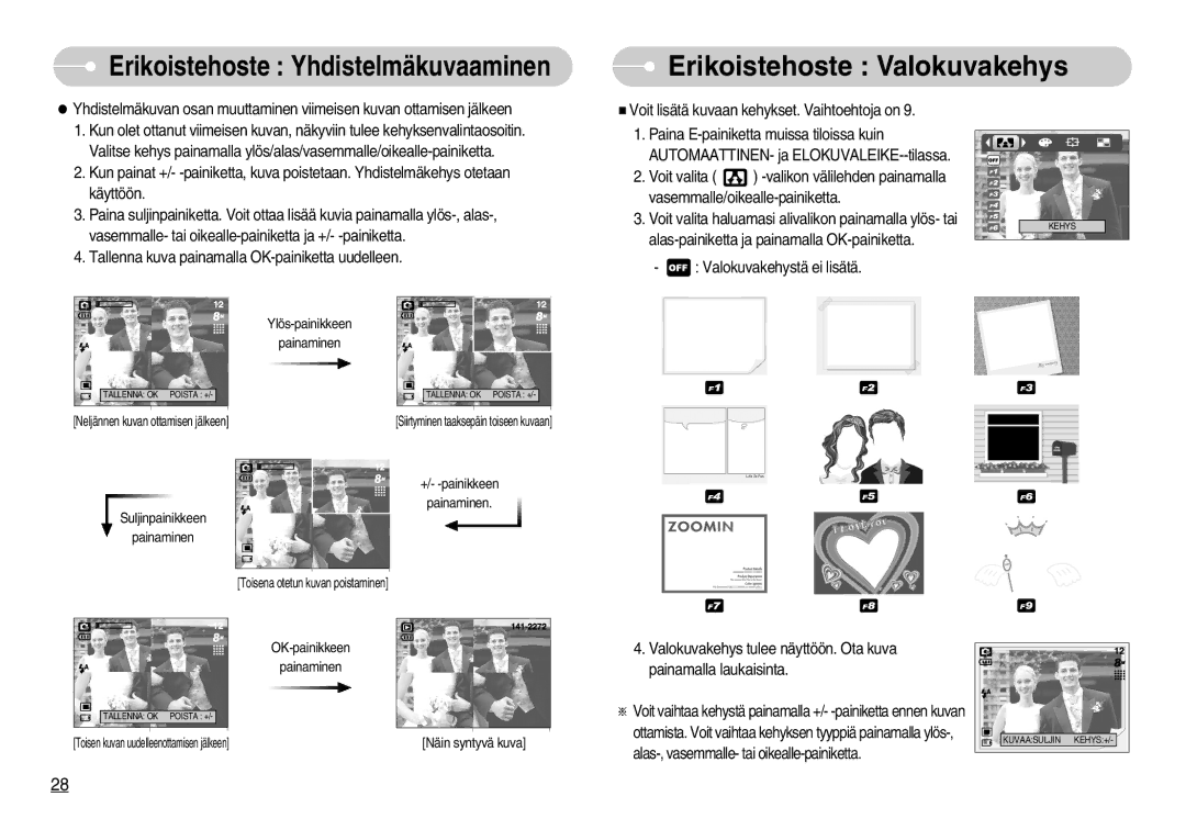 Samsung EC-S800ZBBA/E2 manual Erikoistehoste Valokuvakehys, Valokuvakehystä ei lisätä 