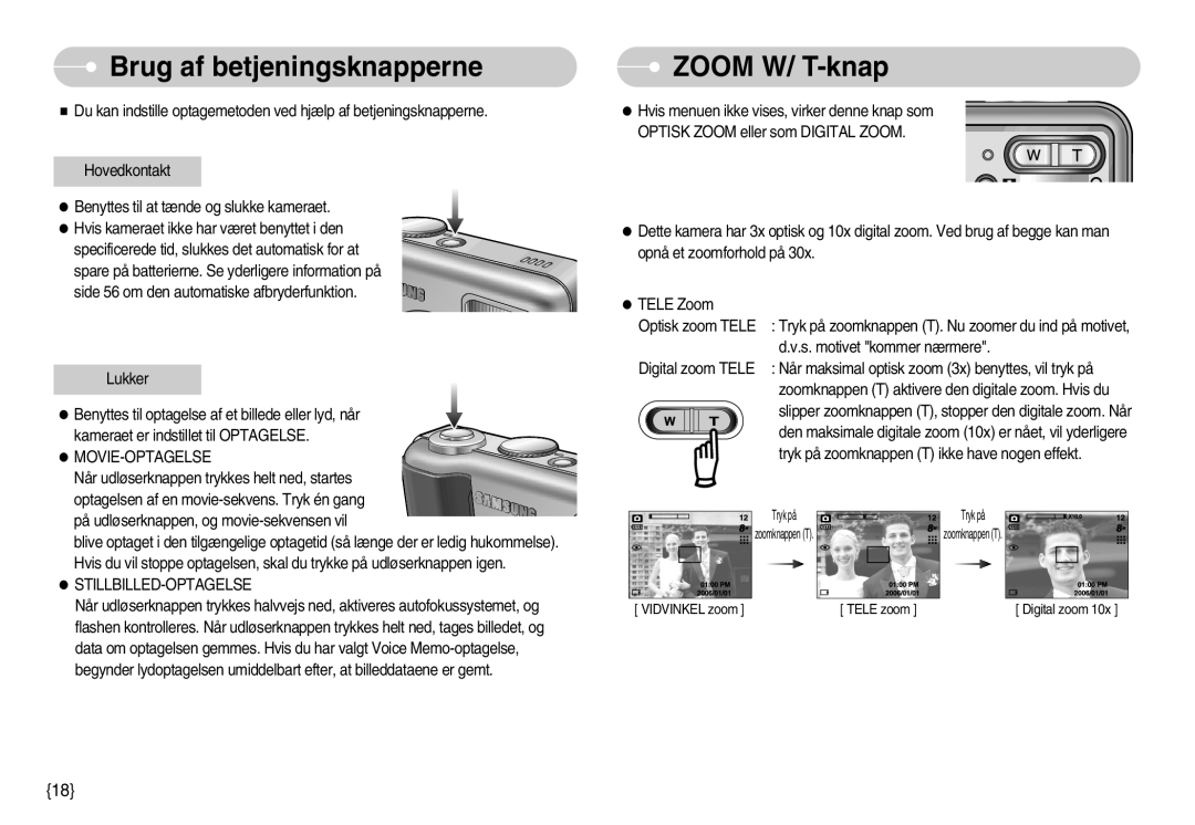 Samsung EC-S800ZBBA/E2 manual Brug af betjeningsknapperne, Zoom W/ T-knap, Stillbilled-Optagelse 