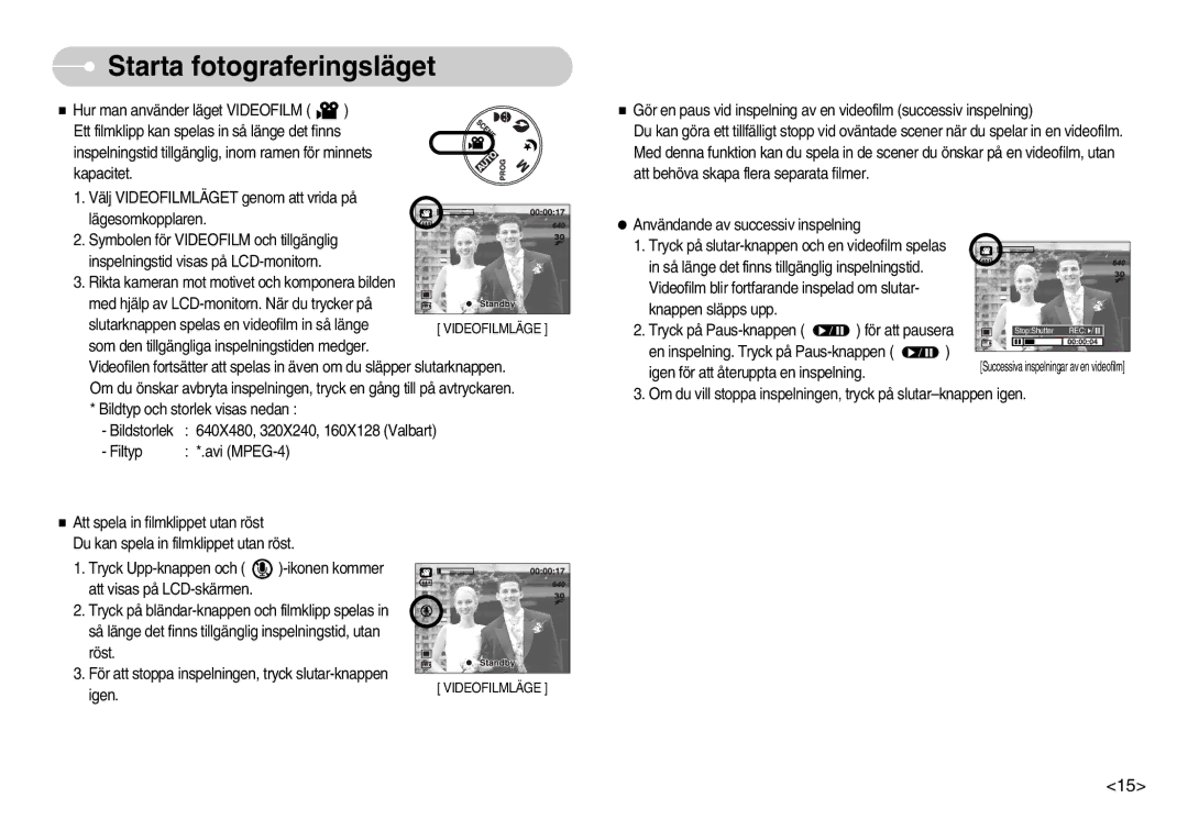 Samsung EC-S800ZBBA/E2 manual Videofilmläge 