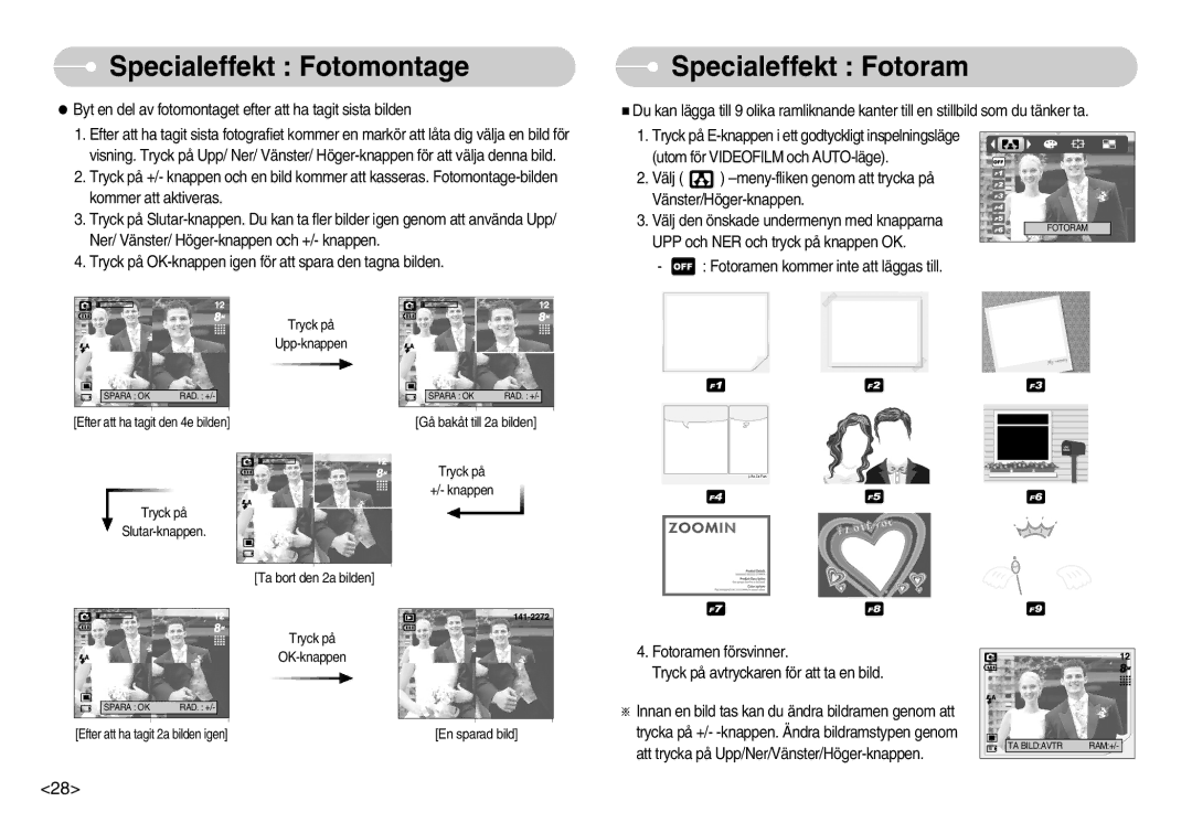 Samsung EC-S800ZBBA/E2 manual Specialeffekt Fotoram, Fotoramen kommer inte att läggas till 