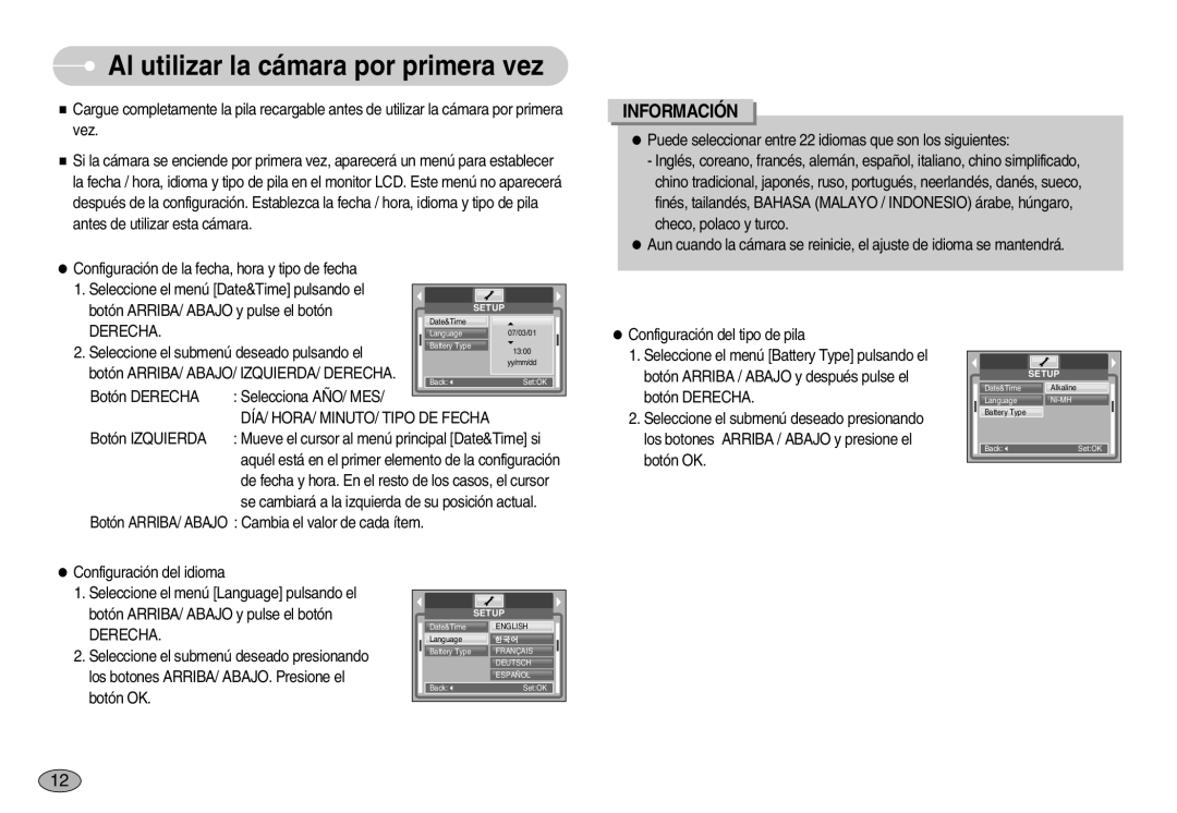 Samsung EC-S830ZBBA/E1, EC-S830ZSBA/E1 Al utilizar la cámara por primera vez, Derecha, DÍA/ HORA/ MINUTO/ Tipo DE Fecha 