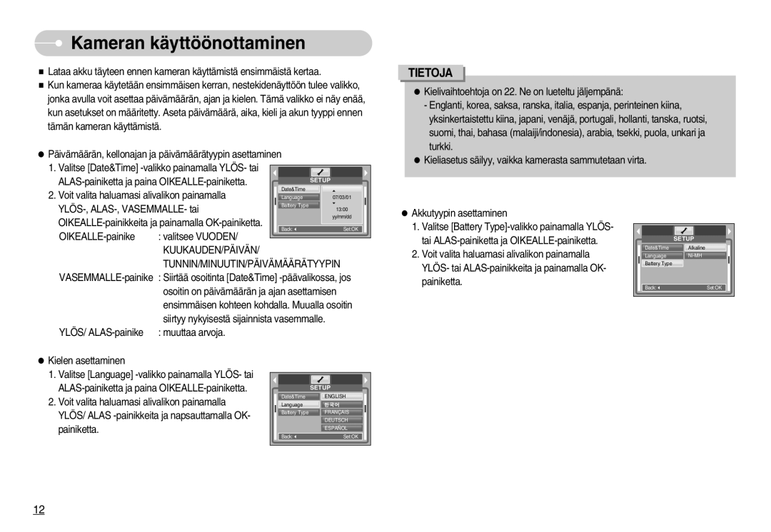 Samsung EC-S830ZBBA/FI, EC-S830ZSBB/E2 manual Kameran käyttöönottaminen, Kuukauden/Päivän Tunnin/Minuutin/Päivämäärätyypin 