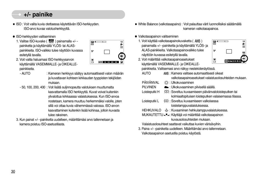 Samsung EC-S830ZBBA/FI, EC-S830ZSBB/E2, EC-S830ZSDB/DE, EC-S830ZSBA/FI manual Auto, Päivänval, Pilvinen, Hehkuvalo, Mukautettu 