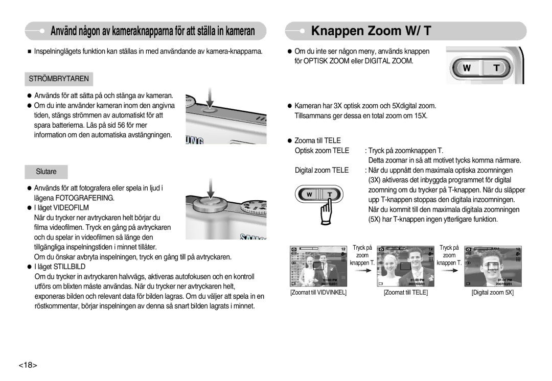 Samsung EC-S830ZBBA/FI, EC-S830ZSBB/E2 manual Knappen Zoom W/ T, Använd någon av kameraknapparna för att ställa in kameran 