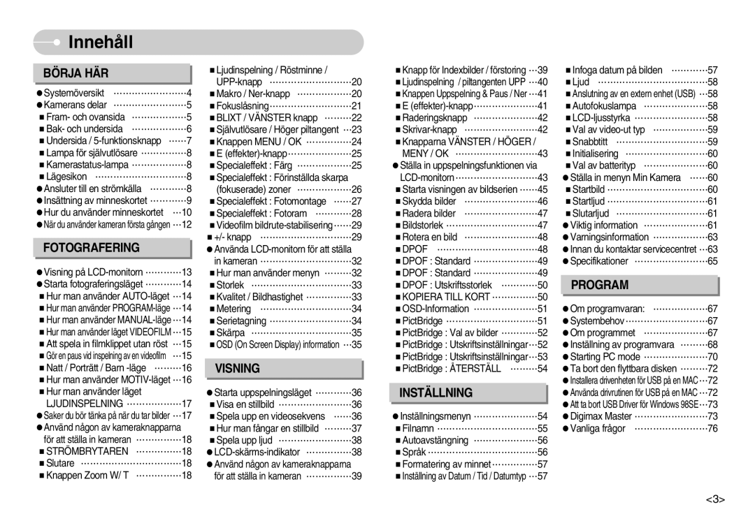 Samsung EC-S830ZSBC/E2, EC-S830ZSBB/E2, EC-S830ZBBA/FI, EC-S830ZSDB/DE, EC-S830ZSBA/FI, EC-S830ZBBC/E2 manual Innehåll 