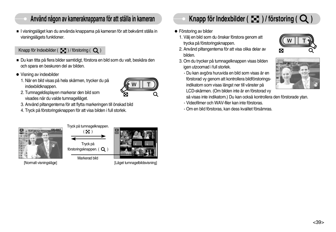 Samsung EC-S830ZSBC/E2, EC-S830ZSBB/E2, EC-S830ZBBA/FI, EC-S830ZSDB/DE, EC-S830ZSBA/FI Knapp för Indexbilder / förstoring 