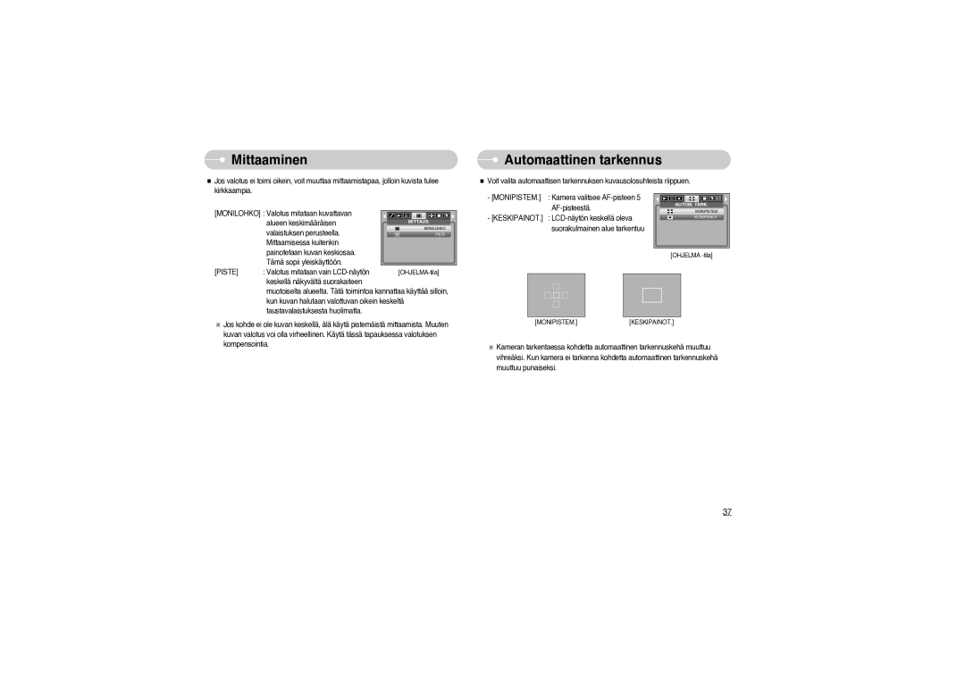 Samsung EC-S850ZSBM/E1, EC-S850ZBBM/E1 manual Mittaaminen, Automaattinen tarkennus 