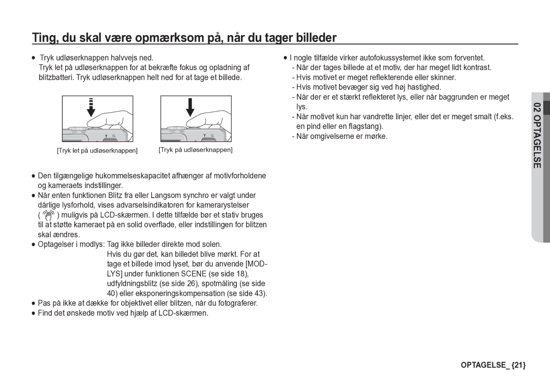 Samsung EC-S85ZZBBA/E2 manual Ting, du skal være opmærksom på, når du tager billeder, Tryk udløserknappen halvvejs ned 