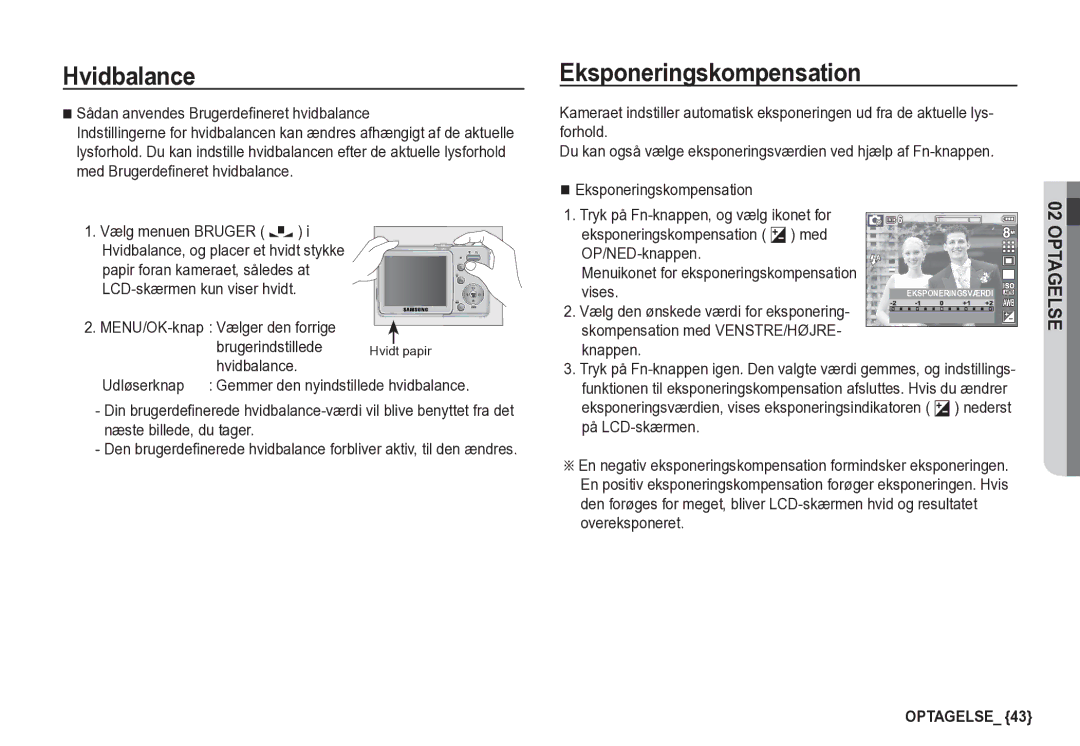 Samsung EC-S85ZZBBA/E2, EC-S85ZZSBA/E2 Eksponeringskompensation, Brugerindstillede, MENU/OK-knap Vælger den forrige, Papir 