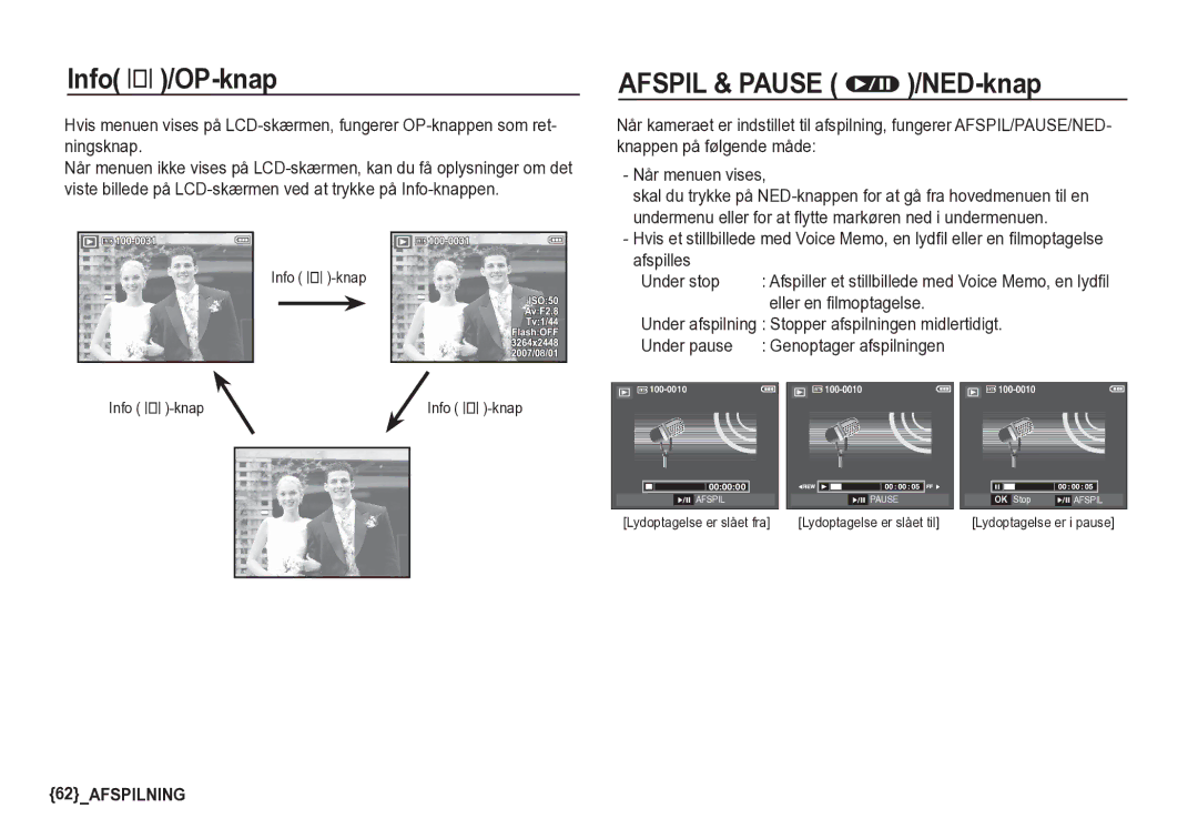 Samsung EC-S85ZZSBA/E2 manual Afspil & Pause Ø/NED-knap, Eller en filmoptagelse, Under pause Genoptager afspilningen 