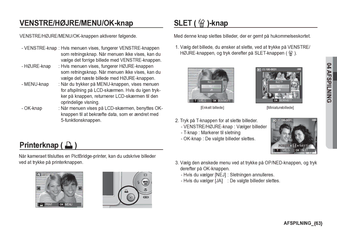 Samsung EC-S85ZZBBA/E2, EC-S85ZZSBA/E2 manual VENSTRE/HØJRE/MENU/OK-knap, Printerknap » 