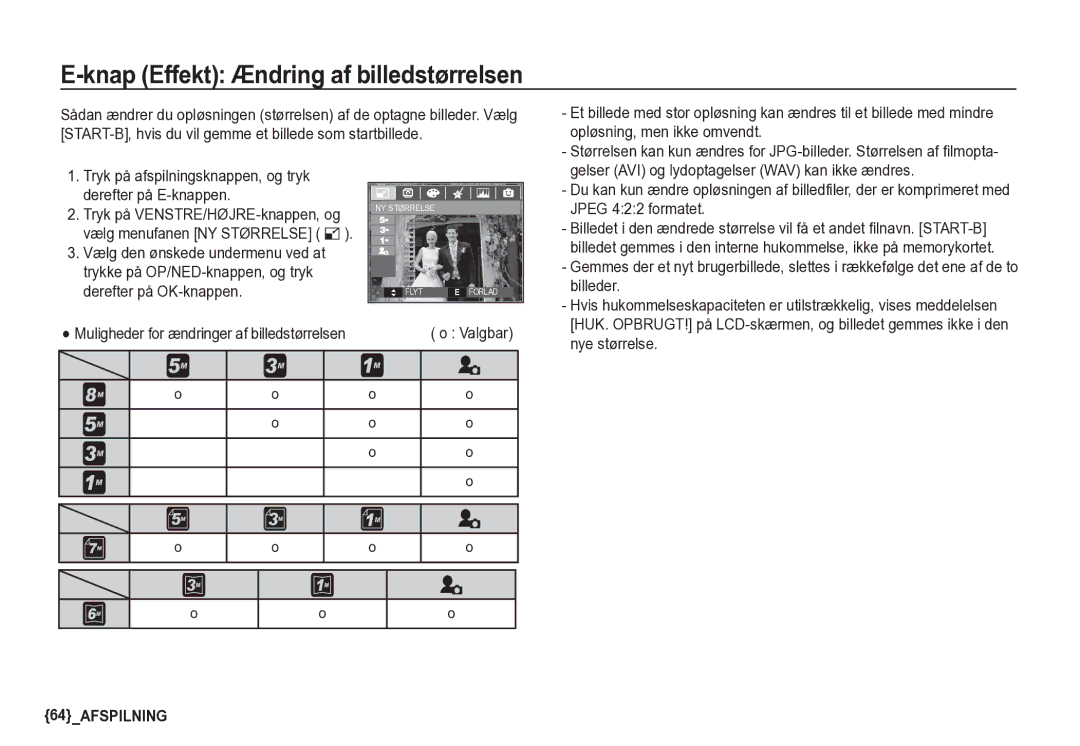 Samsung EC-S85ZZSBA/E2, EC-S85ZZBBA/E2 manual Knap Effekt Ændring af billedstørrelsen 