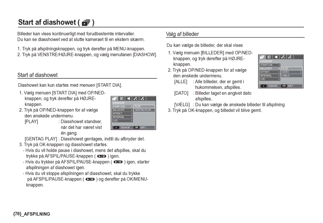 Samsung EC-S85ZZSBA/E2, EC-S85ZZBBA/E2 manual Start af diashowet ❸, Valg af billeder 