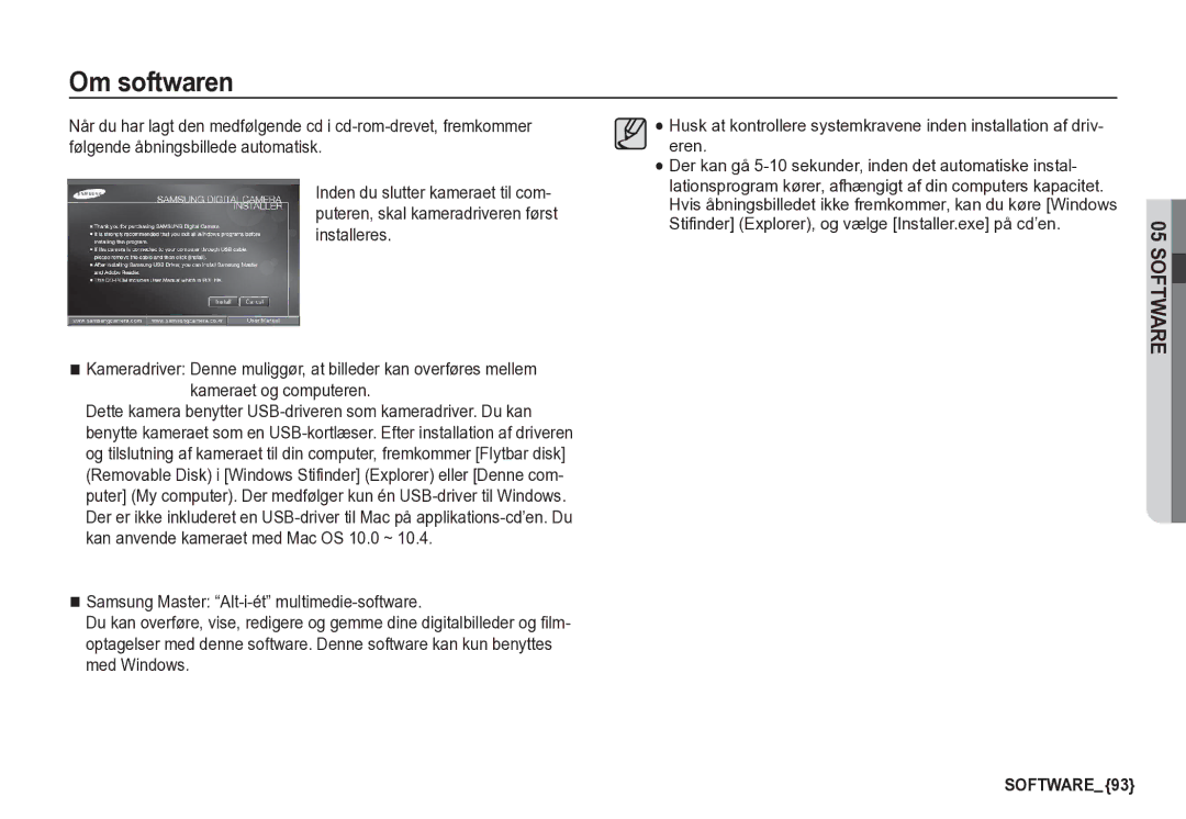 Samsung EC-S85ZZBBA/E2, EC-S85ZZSBA/E2 manual Om softwaren, Følgende åbningsbillede automatisk, Eren 