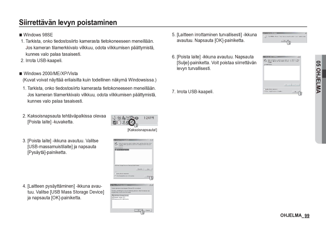 Samsung EC-S85ZZBBA/E2, EC-S85ZZSBA/E2 manual Siirrettävän levyn poistaminen, Irrota USB-kaapeli 