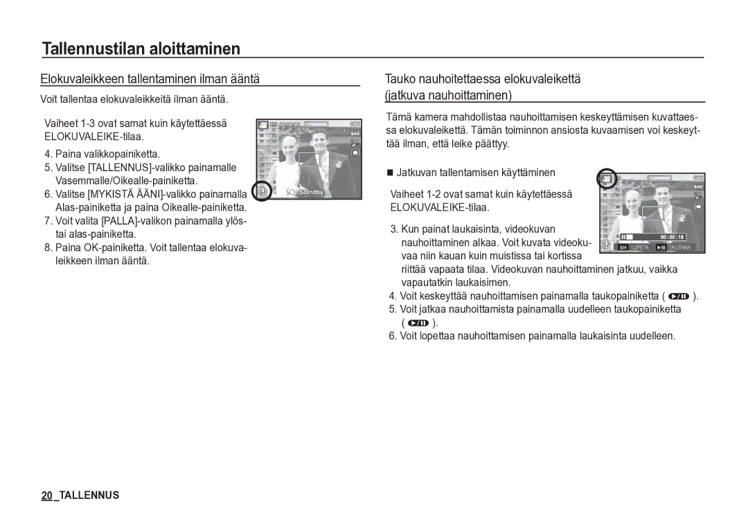 Samsung EC-S85ZZSBA/E2 manual Elokuvaleikkeen tallentaminen ilman ääntä, Tai alas-painiketta, Leikkeen ilman ääntä 