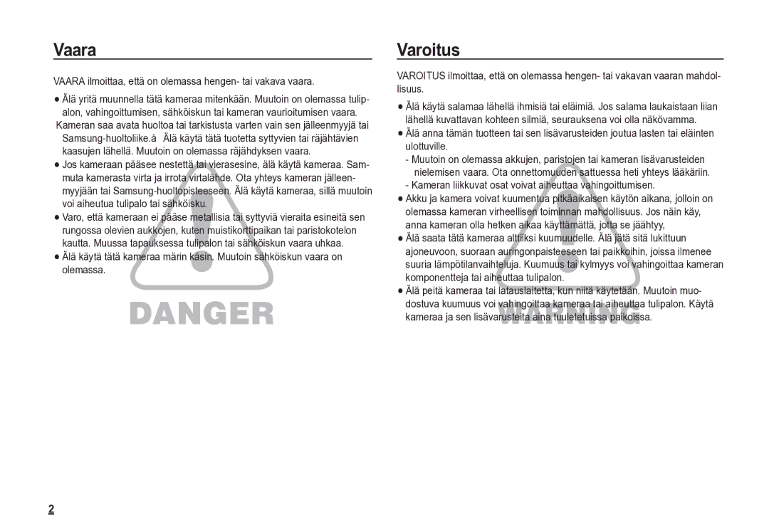 Samsung EC-S85ZZSBA/E2, EC-S85ZZBBA/E2 manual Varoitus, Vaara ilmoittaa, että on olemassa hengen- tai vakava vaara 